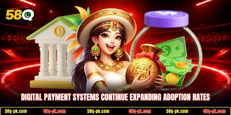 Digital payment systems continue expanding adoption rates
