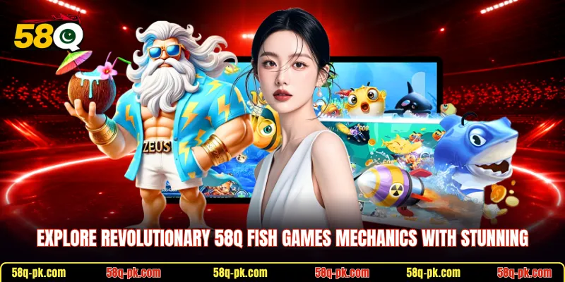 Explore revolutionary 58Q Fish Games mechanics with stunning